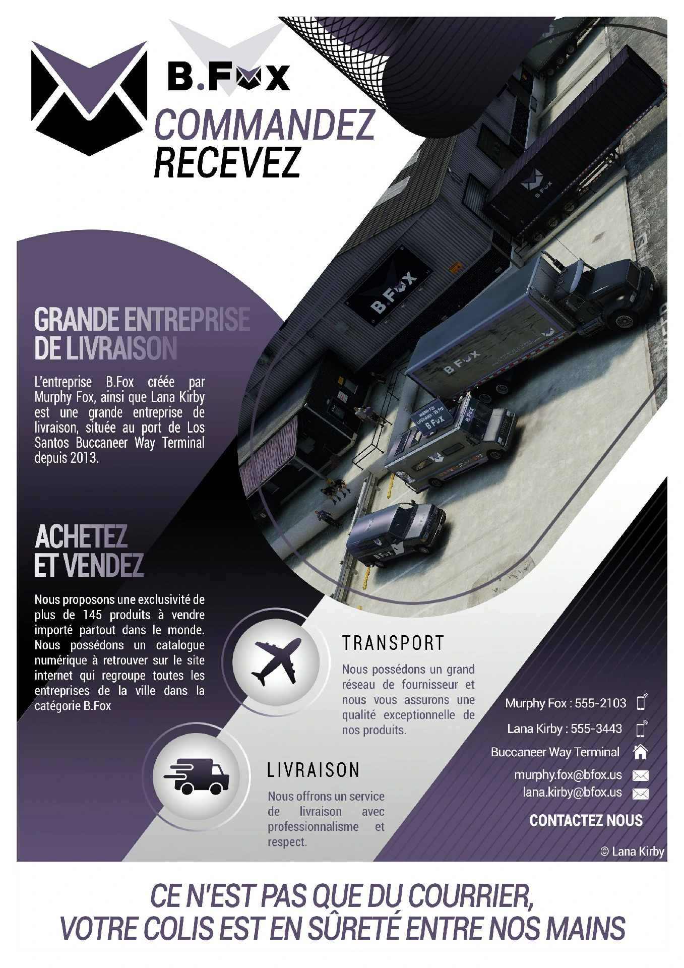 Publicité B.Fox : Une affiche promotionnelle pour une entreprise de livraison. On plonge sur un entrepôt vu de haut avec des camions noirs. Le texte détaille leurs services professionnels et affiche les contacts.